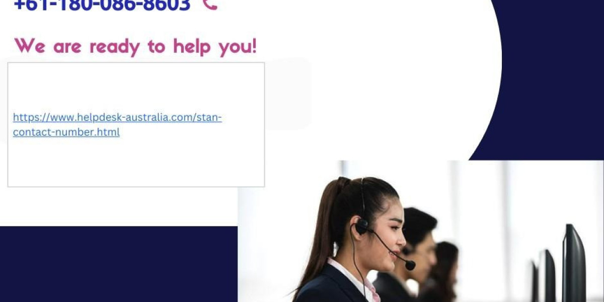 Stan Phone Number Australia +61-180-086-8603 – Customer Support Help Guide